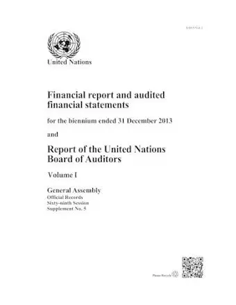 Financial report and audited financial statements for the biennium ended 31 December 2013 and report of the Board of Auditors cover