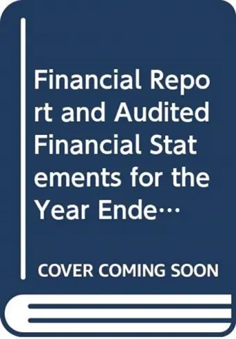 Financial Report and Audited Financial Statements for the Year Ended 31 December 2014 and Report of the Board of Auditors: United Nations Relief and Works Agency for Palestine Refugees in the Near East cover