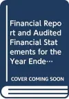 Financial Report and Audited Financial Statements for the Year Ended 31 December 2014 and Report of the Board of Auditors: United Nations Relief and Works Agency for Palestine Refugees in the Near East cover