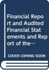 Financial report and audited financial statements and report of the Board of Auditors cover