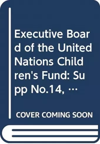 Executive Board of the United Nations Children's Fund 2014 cover