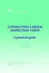 Conducting Labour Inspection Visits. A Practical Guide cover