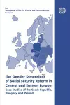 The Gender Dimensions of Social Security Reform in Central and Eastern Europe cover