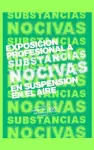 Exposicion Profesional a Substancias Nocivas En Suspension En El Aire. Repertorio De Recomendaciones Practicas De La OIT cover