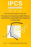 Principles for Evaluating Health Risks to Reproduction Associated with Exposure to Chemicals cover