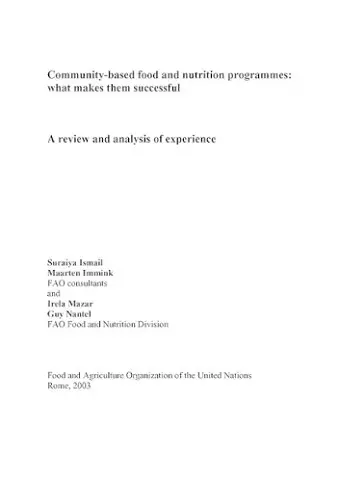 Community-based Food and Nutrition Programmes,What Makes Them Successful,a Review and Analysis of Experience cover