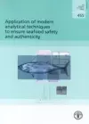 Application of Modern Analytical Techniques to Ensure Seafood Safety and Authenticity cover