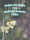 Health and wealth from medicinal aromatic plants cover