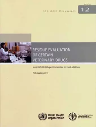 Residue evaluation of certain veterinary drugs cover