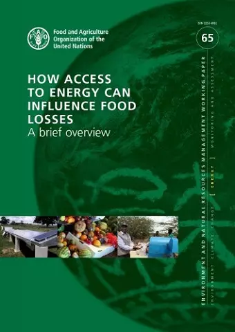 How Access to Energy Can Influence Food Losses cover