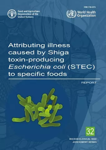 Attributing illness caused by Shiga toxin-producing Escherichia Coli (STEC) to specific foods cover