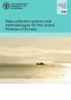 Data collection systems and methodologies for the inland fisheries of Europe cover