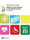 Waiting time policies in the health sector cover