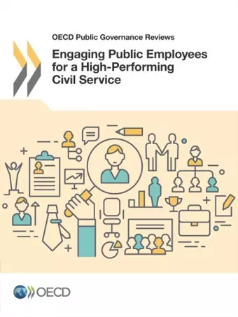 Engaging public employees for a high-performing civil service cover