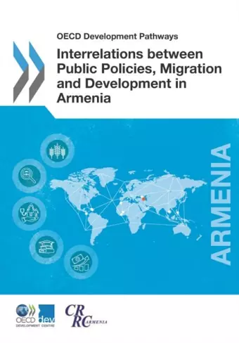 Interrelations between public policies, migration and development in Armenia cover