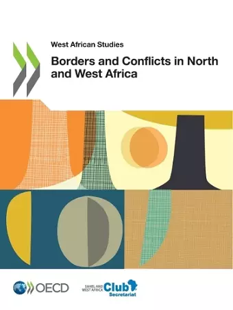 Borders and conflicts in north and west Africa cover