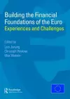 Building the Financial Foundations of the Euro cover