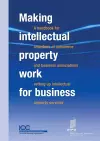 Making Intellectual Property Work for Business - A Handbook for Chambers of Commerce and Business Associations Setting Up Intellectual Property Services cover