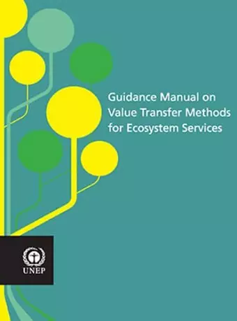 Guidance manual on value transfer methods for ecosystem services cover