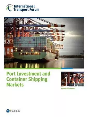 Port investment and container shipping markets cover