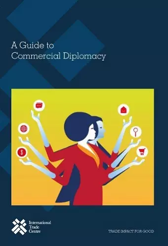 A guide to commercial diplomacy cover