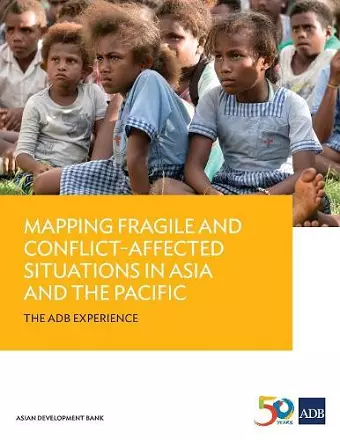 Mapping Fragile and Conflict-Affected Situations in Asia and the Pacific cover