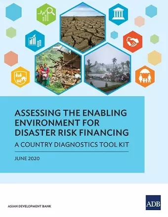 Assessing the Enabling Environment for Disaster Risk Financing cover