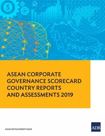 ASEAN Corporate Governance Scorecard Country Reports and Assessments 2019 cover