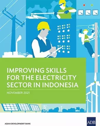 Improving Skills for the Electricity Sector in Indonesia cover