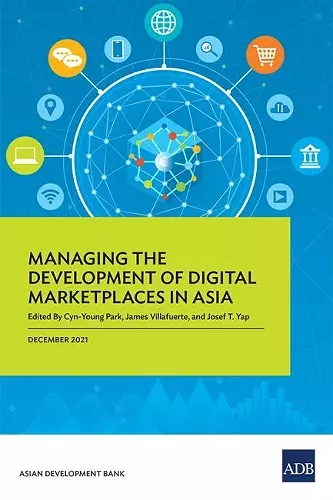 Managing the Development of Digital Marketplaces in Asia cover