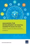 Managing the Development of Digital Marketplaces in Asia cover