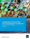 Cambodia's Ecosystem for Technology Startups cover