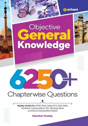 Objective General Knowledge 6250+ Chapterwise Questions cover