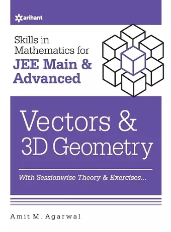 Skills in Mathematicsvectors and 3D Geometry for Jee Main and Advanced cover