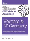 Skills in Mathematicsvectors and 3D Geometry for Jee Main and Advanced cover