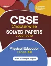 Cbse Physical Education Chapterwise Solved Papers Class 12 for 2023 Exam (as Per Latest Cbse Syllabus 2022-23) cover