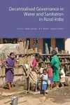 Decentralised Governance in Water and Sanitation in Rural India cover