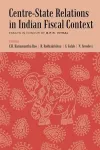 Centre-State Relations in Indian Fiscal Context cover