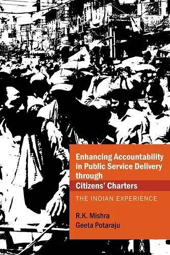 Enhancing Accountability in Public Service Delivery through Citizens’ Charters cover