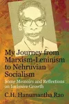 My Journey from Marxism-Leninism to Nehruvian Socialism cover