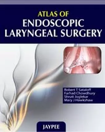 Atlas of Endoscopic Laryngeal Surgery cover