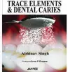 Trace Elements and Dental Caries cover