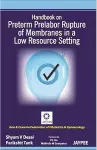 Handbook on Preterm Prelabor Rupture of Membranes in a Low Resource Setting cover