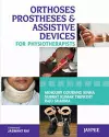 Orthoses, Prostheses & Assistive Devices for Physiotherapists cover