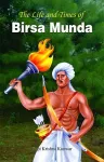 The Life and Times of Birsa Munda cover