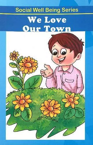 We Love Our Town cover