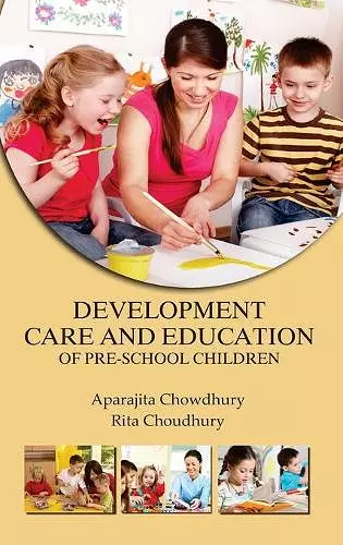 Development, Care and Education of Pre School Children cover