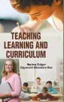 Teaching, Learning and Curriculum cover