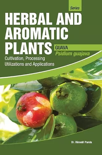 HERBAL AND AROMATIC PLANTS - Psidium guajava (GUAVA) cover