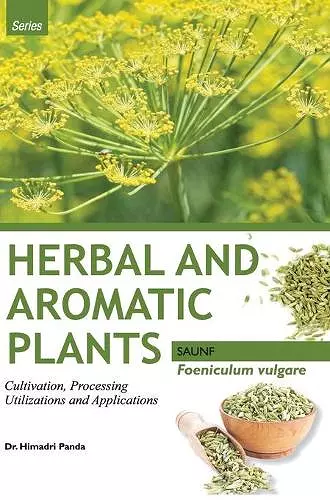 HERBAL AND AROMATIC PLANTS - Foeniculum vulgare (SAUNF) cover